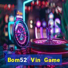 Bom52 Vin Game Bài 77