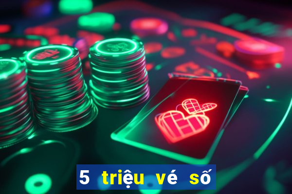 5 triệu vé số nhanh 3