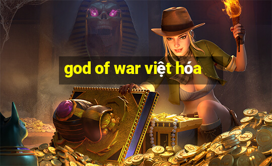 god of war việt hóa