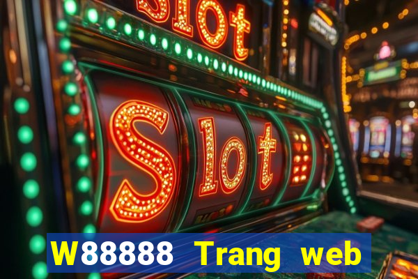 W88888 Trang web thể thao Đại phát 888