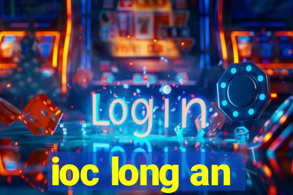 ioc long an