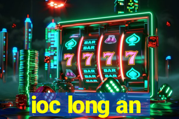 ioc long an