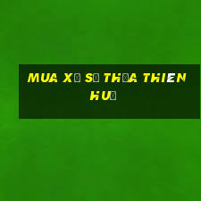 Mua xổ số thừa thiên huế