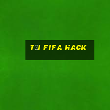 tải fifa hack