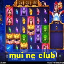 mui ne club