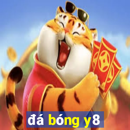 đá bóng y8