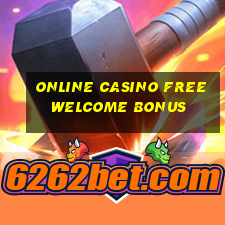 online casino free welcome bonus