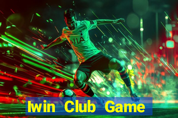 Iwin Club Game Bài 52Play