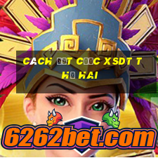 Cách đặt cược XSDT thứ hai