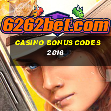 casino bonus codes 2016