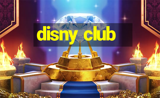 disny club