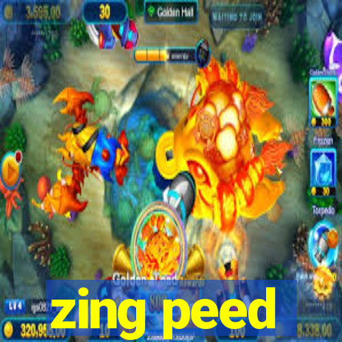 zing peed