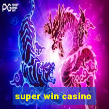 super win casino