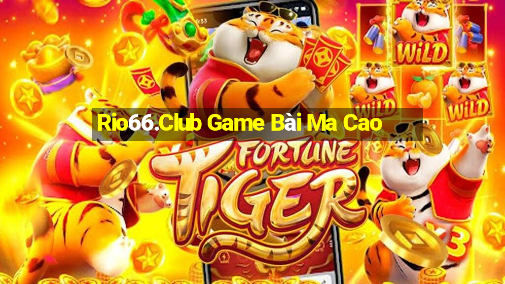 Rio66.Club Game Bài Ma Cao