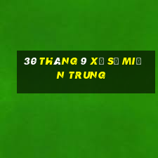 30 tháng 9 xổ số miền trung