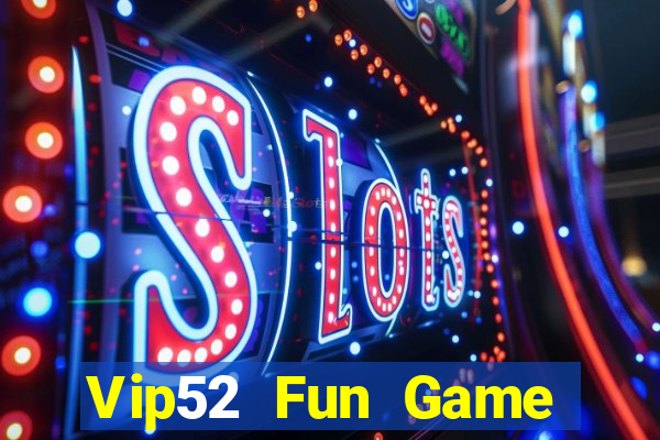 Vip52 Fun Game Bài Royal