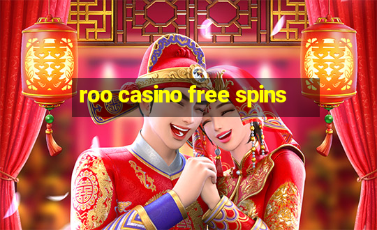 roo casino free spins