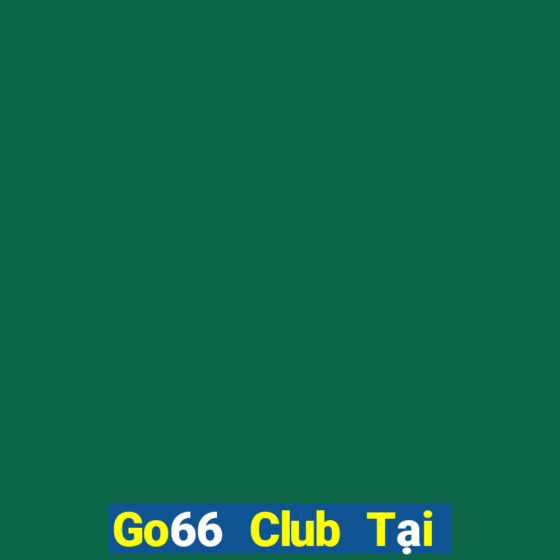 Go66 Club Tại Game Bài B52