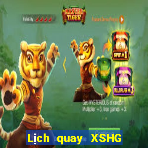 Lịch quay XSHG ngày 11