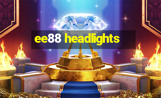 ee88 headlights