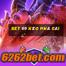 bet 69 kèo nhà cái