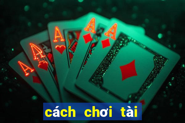 cách chơi tài xỉu chẵn lẻ