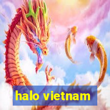 halo vietnam