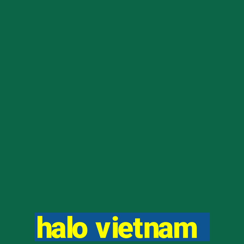 halo vietnam