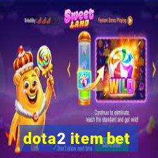 dota2 item bet