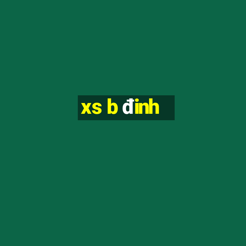 xs b dinh