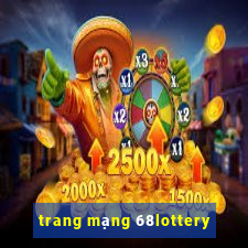 trang mạng 68lottery