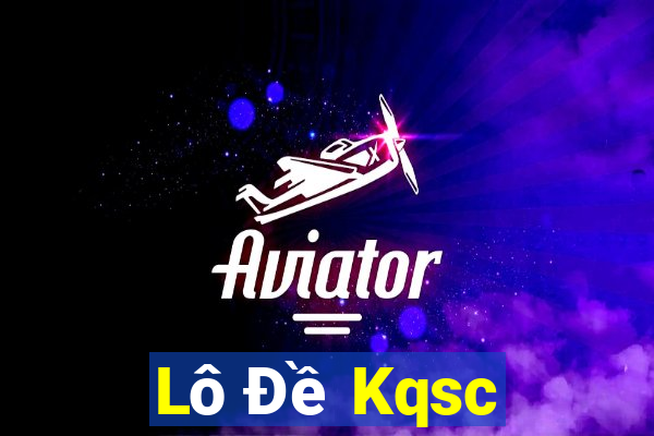 Lô Đề Kqsc