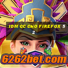 idm cc cho firefox 52