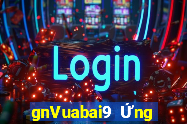 gnVuabai9 Ứng dụng Việt nam kk