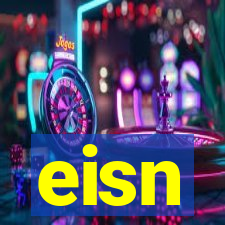 eisn