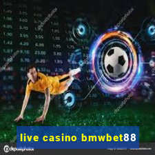 live casino bmwbet88