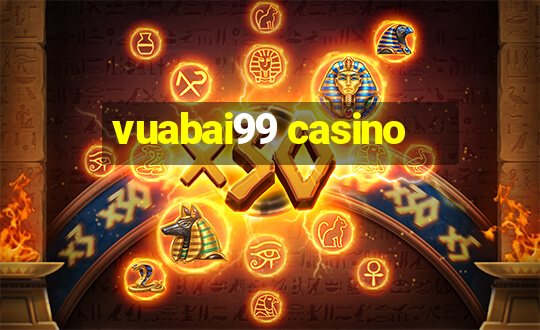 vuabai99 casino