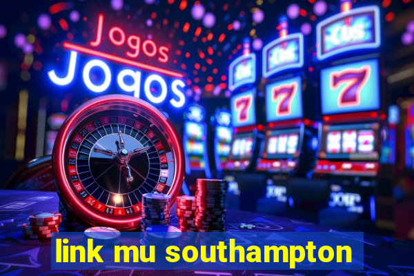 link mu southampton