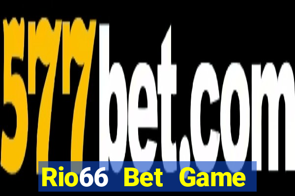 Rio66 Bet Game Bài 2021