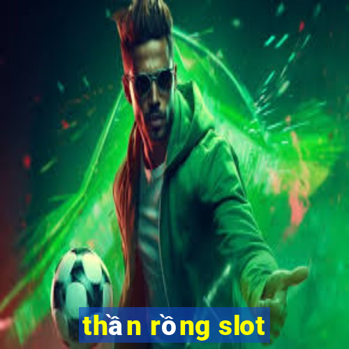 than rong slot