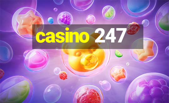 casino 247