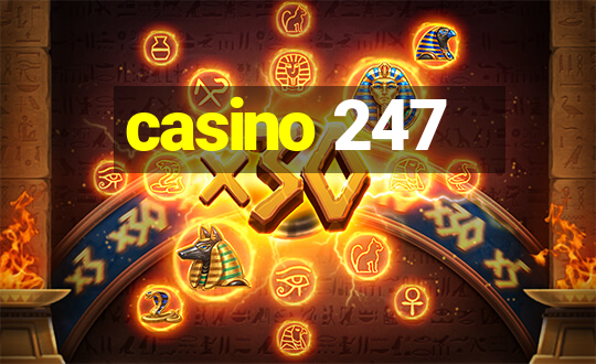 casino 247