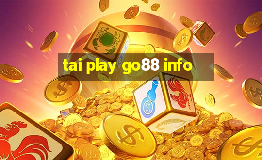 tai play go88 info