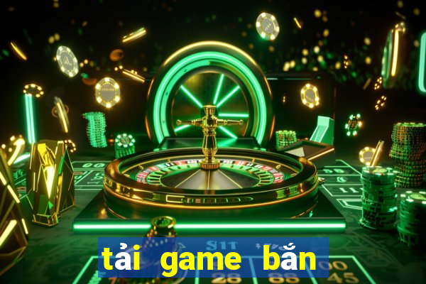 tải game bắn bi a