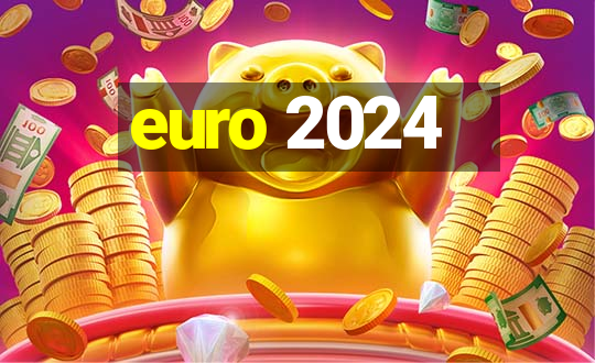 euro 2024