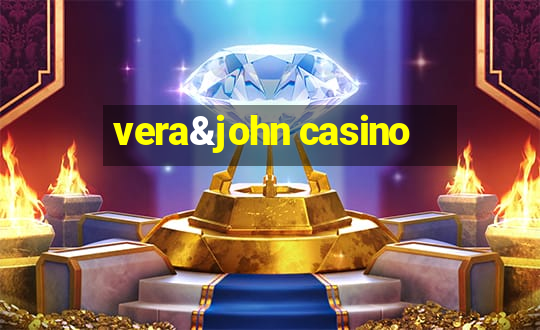 vera&john casino