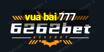 vua bai 777