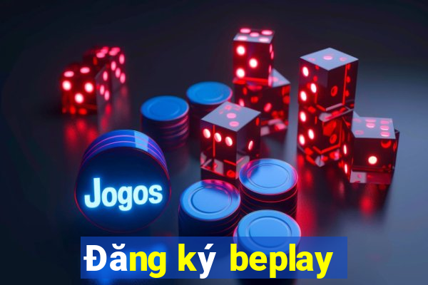 Đăng ký beplay