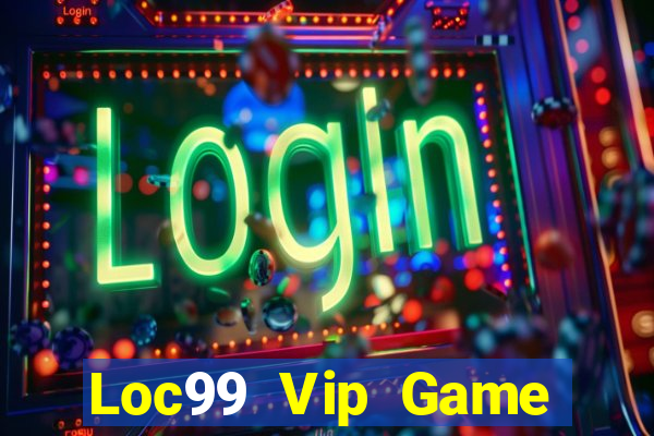 Loc99 Vip Game Bài 1 Đổi 1