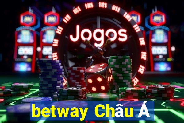 betway Châu Á